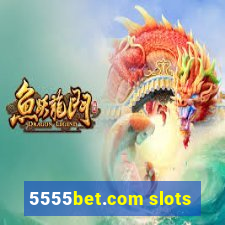 5555bet.com slots