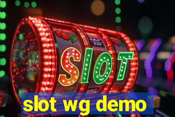 slot wg demo