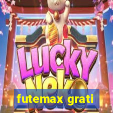 futemax grati