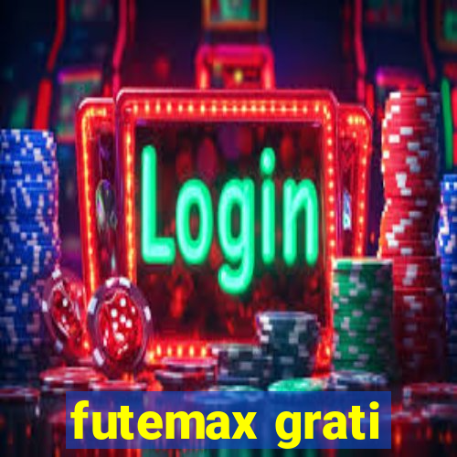 futemax grati