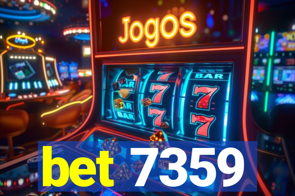 bet 7359