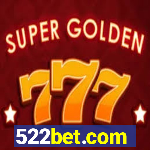 522bet.com