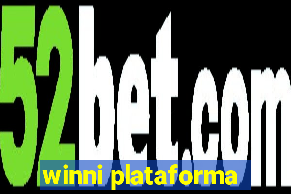 winni plataforma