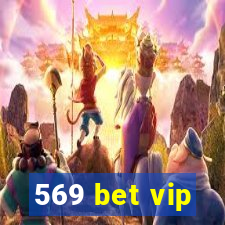 569 bet vip