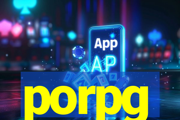 porpg