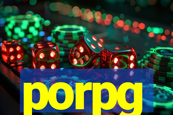 porpg