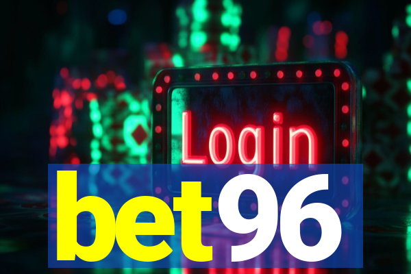 bet96