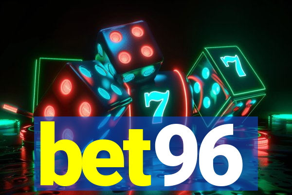 bet96