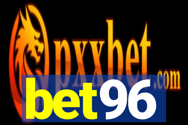 bet96