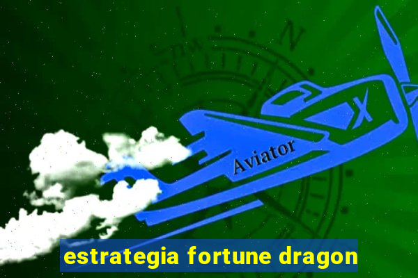 estrategia fortune dragon