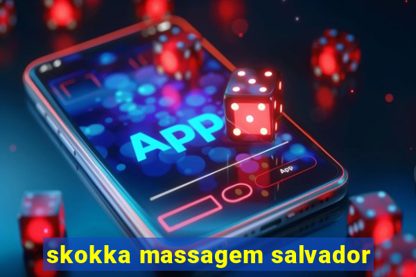 skokka massagem salvador