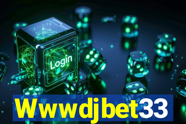 Wwwdjbet33