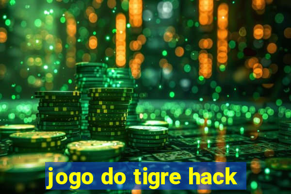 jogo do tigre hack