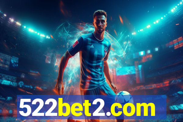 522bet2.com