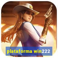 plataforma win222