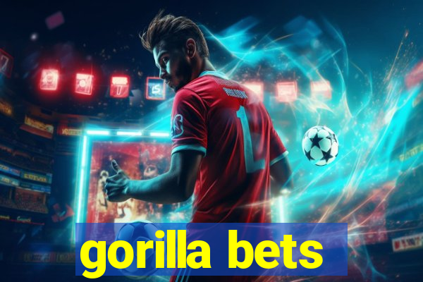 gorilla bets