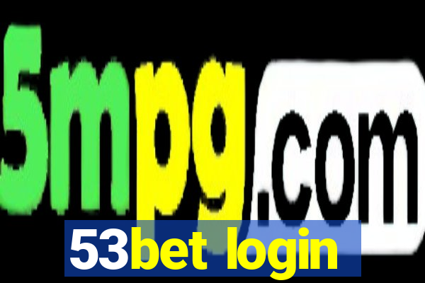 53bet login