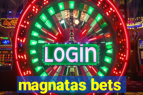 magnatas bets