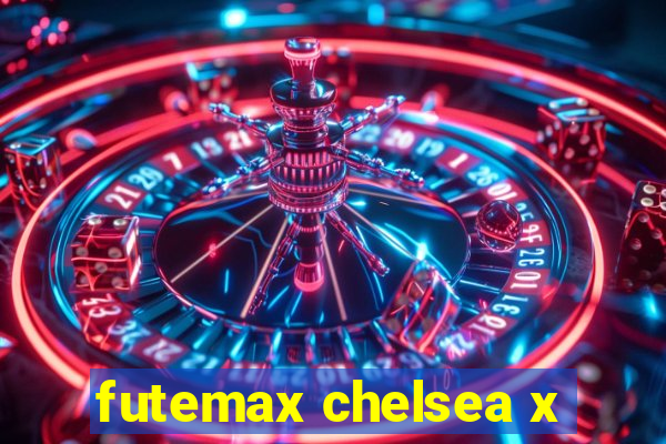 futemax chelsea x