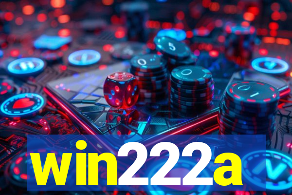 win222a