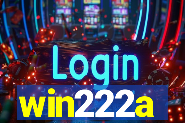 win222a