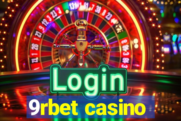 9rbet casino