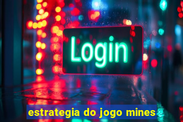 estrategia do jogo mines