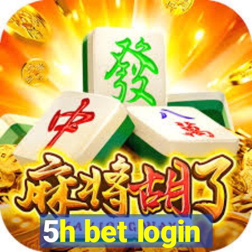 5h bet login