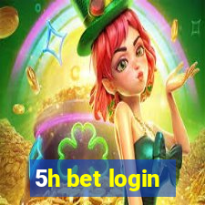 5h bet login