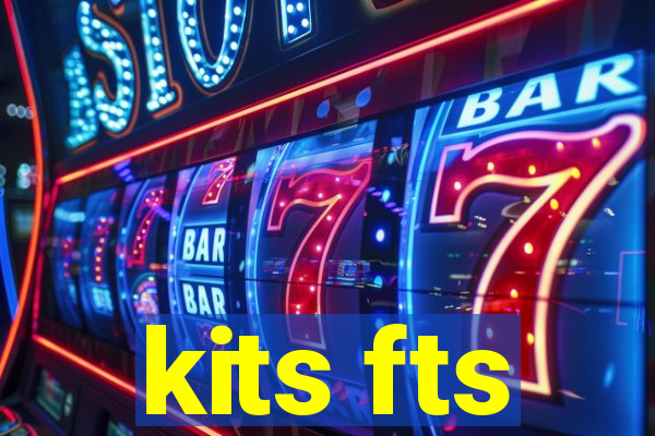 kits fts