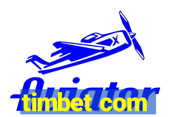 timbet com