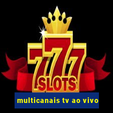 multicanais tv ao vivo