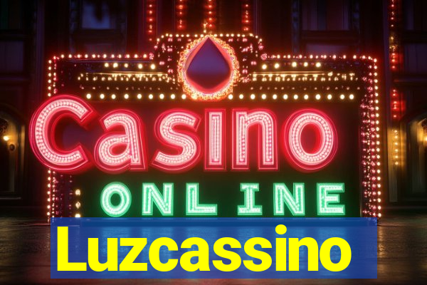 Luzcassino