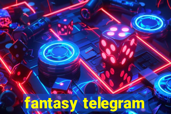 fantasy telegram