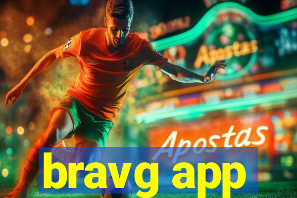 bravg app