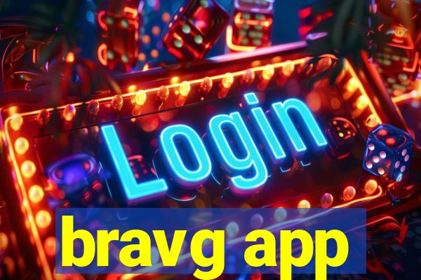 bravg app