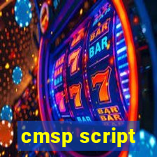 cmsp script