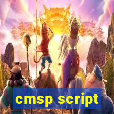 cmsp script