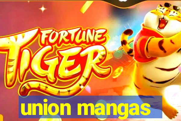 union mangas