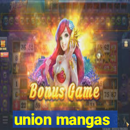 union mangas