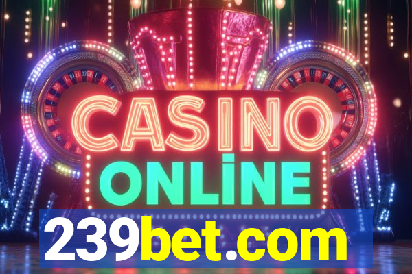 239bet.com