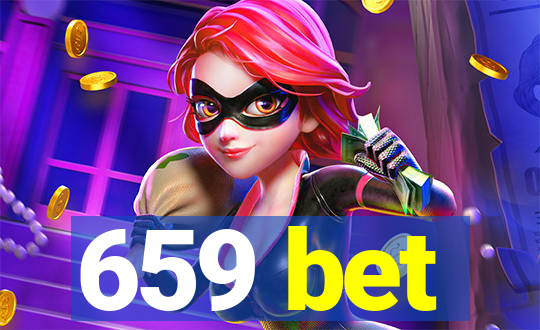 659 bet