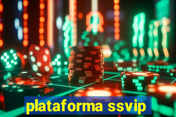 plataforma ssvip