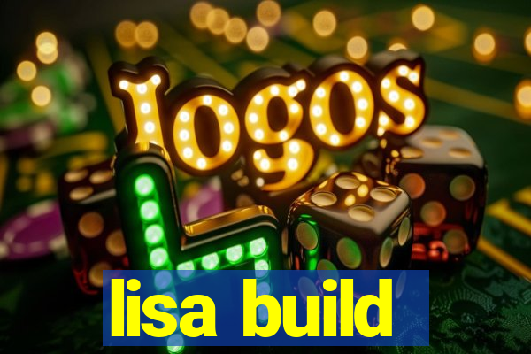 lisa build