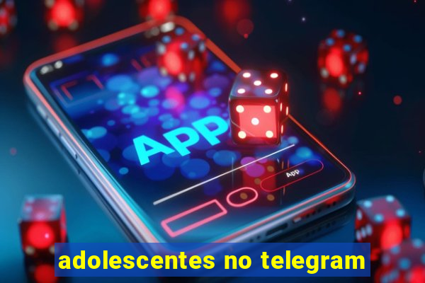 adolescentes no telegram