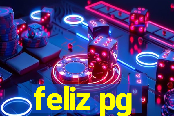 feliz pg