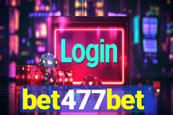 bet477bet