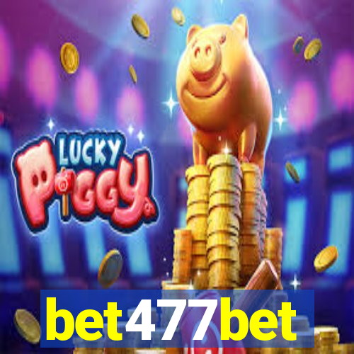 bet477bet