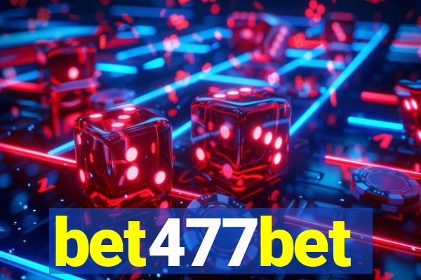 bet477bet