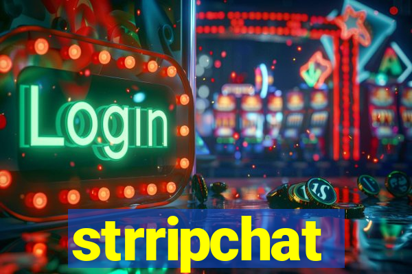 strripchat